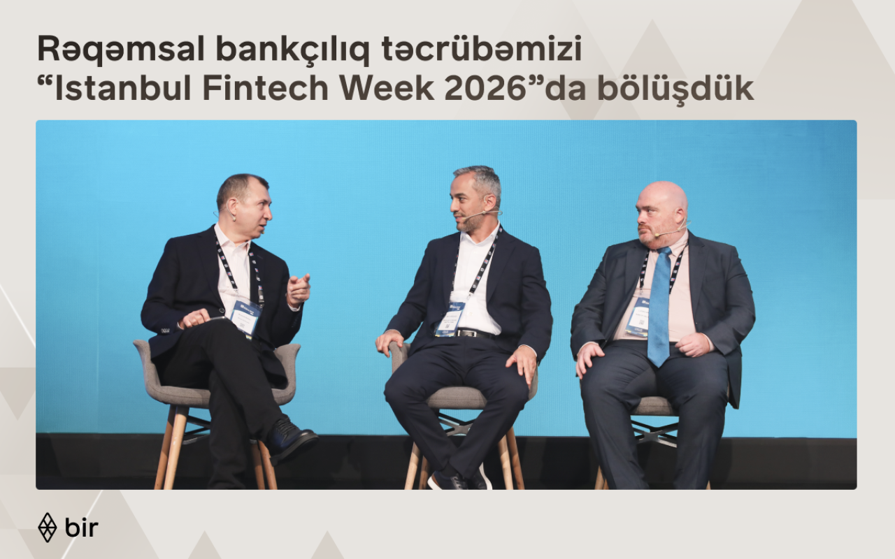 Bir rəqəmsal bankçılıq təcrübəsini “Istanbul Fintech Week” tədbirində təqdim edib